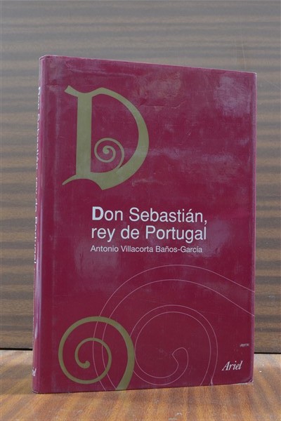 DON SEBASTIÁN, REY DE PORTUGAL